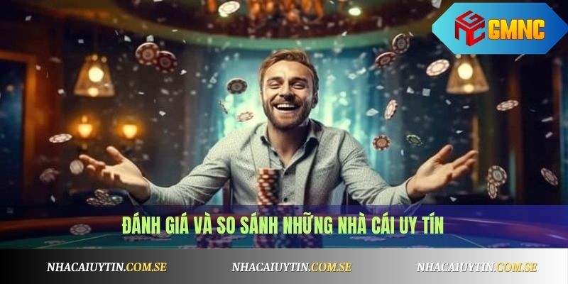 Review Nhà Cái 2 Đánh giá và so sánh những nhà cái uy tín