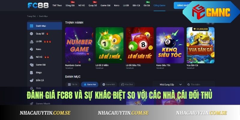 FC88 - Cược Thể Thao, Game Bài, Lô Đề Trên Một Nền Tảng 4 Đánh giá FC88 và sự khác biệt so với các nhà cái đối thủ