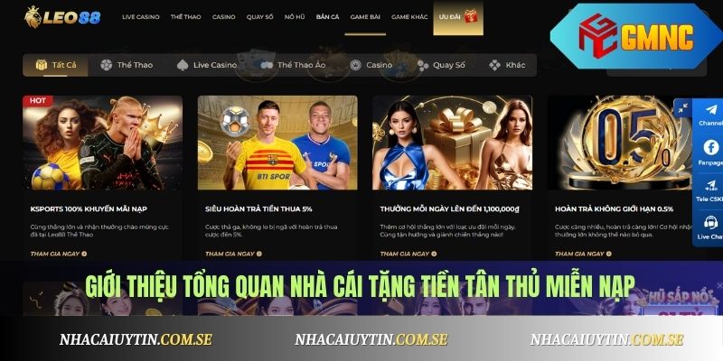 Nhà Cái Tặng Tiền 1 Giới thiệu tổng quan nhà cái tặng tiền tân thủ miễn nạp